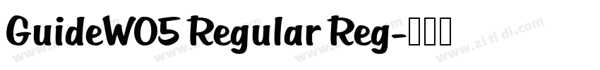 GuideW05 Regular Reg字体转换